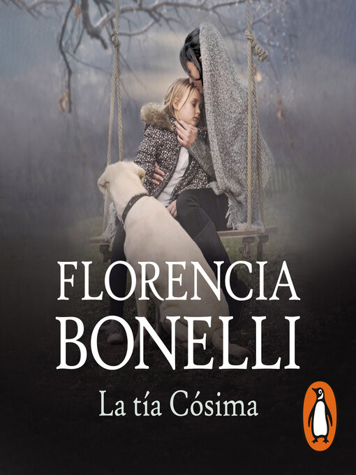 Title details for La tía Cósima by Florencia Bonelli - Available